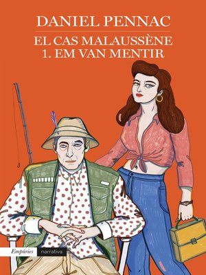 cover image of El cas Malaussène. 1. Em van mentir